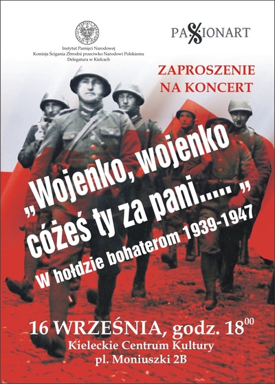Koncert „Wojenko, wojenko cóżeś ty za pani ... W hołdzie bohaterom II wojny światowej”