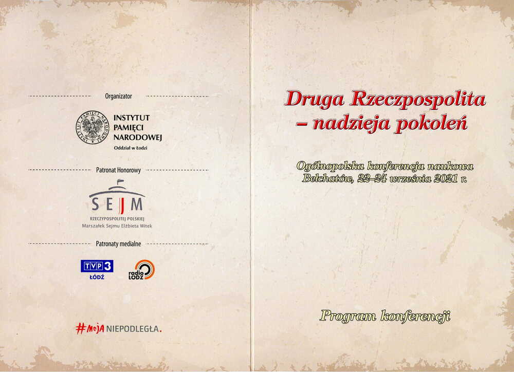 Ogólnopolska konferencja naukowa pt. "Druga Rzeczpospolita - nadzieja pokoleń" 22-24 września 2021 r. Bełchatów