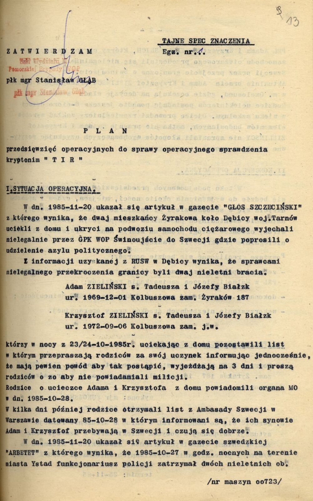 Plan przedsięwzięć operacyjnych do Sprawy Operacyjnego Sprawdzenia kryptonim „TIR”. (IPN Sz 0068/498, k. 13)