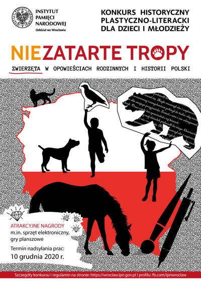 Konkurs historyczny, plastyczno-literacki dla dzieci i młodzieży „(Nie)zatarte tropy. Zwierzęta w opowieściach rodzinnych i historii Polski”