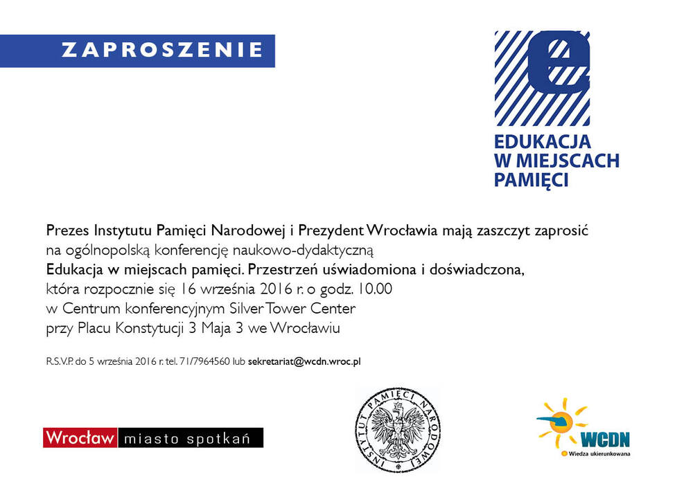 Konferencja „Edukacja w Miejscach Pamięci. Przestrzeń uświadomiona i doświadczona”